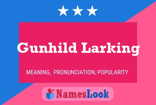 ملصق اسم Gunhild Larking