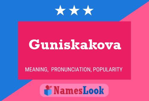 ملصق اسم Guniskakova