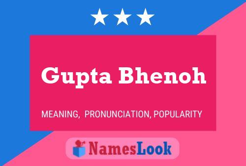 ملصق اسم Gupta Bhenoh