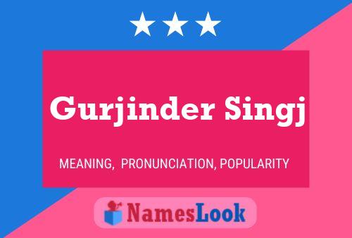 ملصق اسم Gurjinder Singj