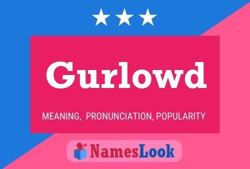 ملصق اسم Gurlowd