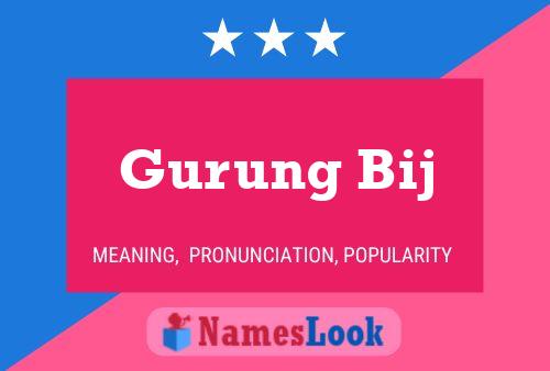 ملصق اسم Gurung Bij