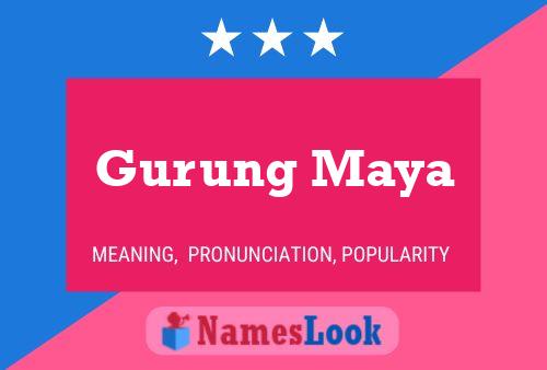 ملصق اسم Gurung Maya