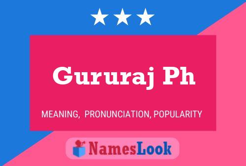 ملصق اسم Gururaj Ph