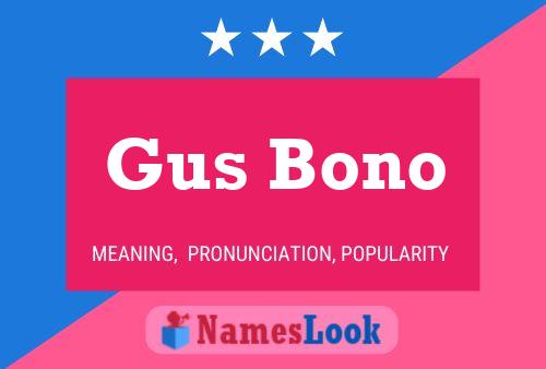 ملصق اسم Gus Bono