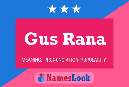 ملصق اسم Gus Rana