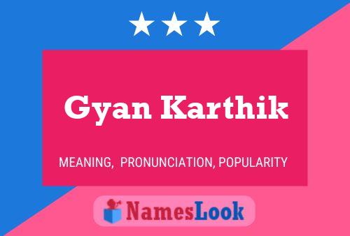 ملصق اسم Gyan Karthik