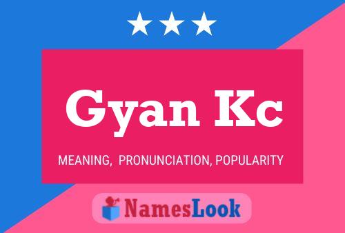 ملصق اسم Gyan Kc