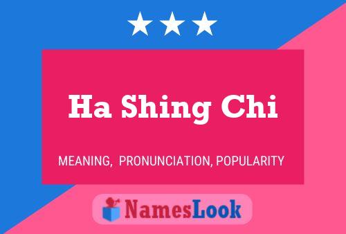 ملصق اسم Ha Shing Chi