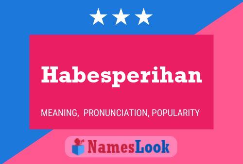 ملصق اسم Habesperihan