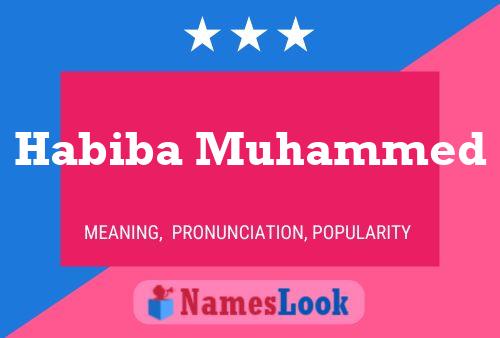 ملصق اسم Habiba Muhammed