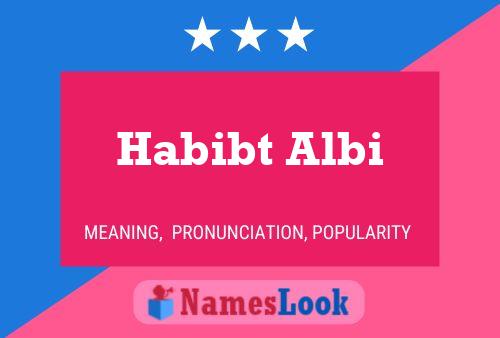 ملصق اسم Habibt Albi