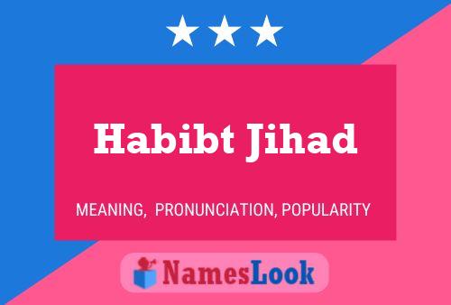 ملصق اسم Habibt Jihad