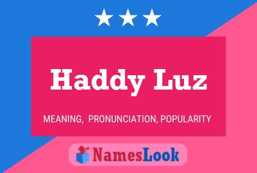 ملصق اسم Haddy Luz