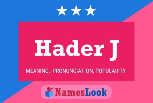 ملصق اسم Hader J