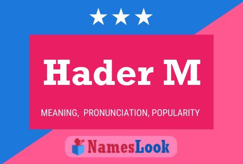 ملصق اسم Hader M