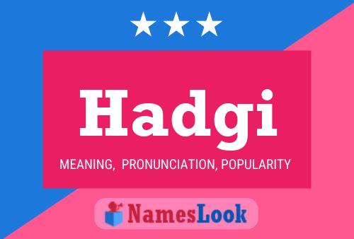 ملصق اسم Hadgi