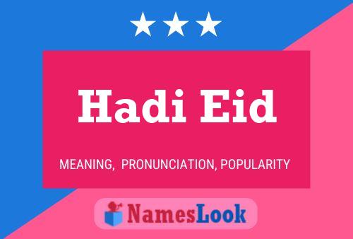 ملصق اسم Hadi Eid