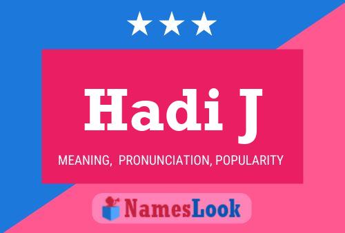 ملصق اسم Hadi J