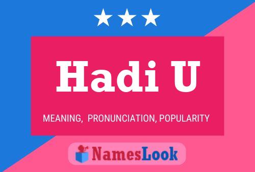 ملصق اسم Hadi U