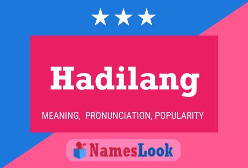 ملصق اسم Hadilang