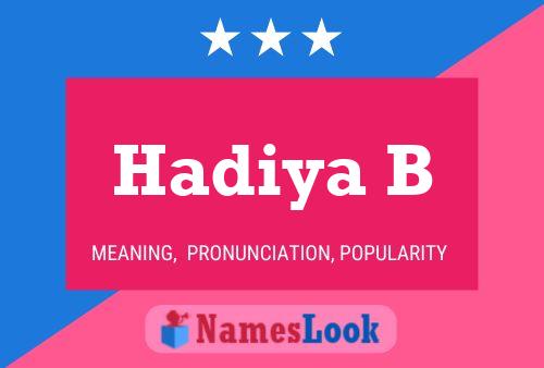 ملصق اسم Hadiya B