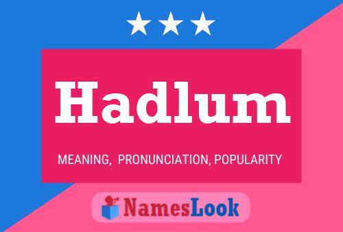 ملصق اسم Hadlum