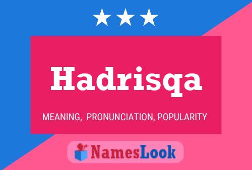 ملصق اسم Hadrisqa