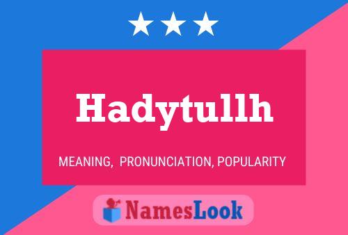 ملصق اسم Hadytullh