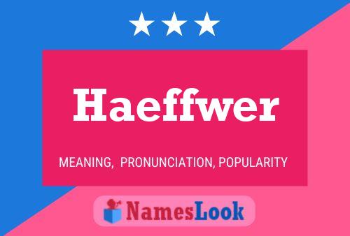 ملصق اسم Haeffwer