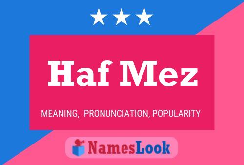 ملصق اسم Haf Mez