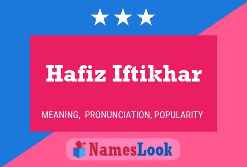 ملصق اسم Hafiz Iftikhar