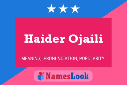 ملصق اسم Haider Ojaili