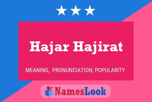 ملصق اسم Hajar Hajirat