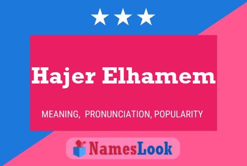 ملصق اسم Hajer Elhamem