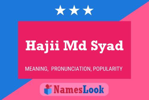 ملصق اسم Hajii Md Syad