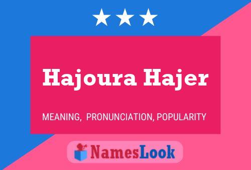 ملصق اسم Hajoura Hajer