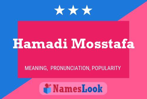 ملصق اسم Hamadi Mosstafa