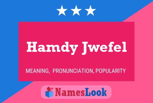 ملصق اسم Hamdy Jwefel