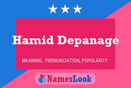 ملصق اسم Hamid Depanage