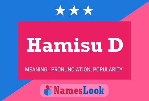 ملصق اسم Hamisu D