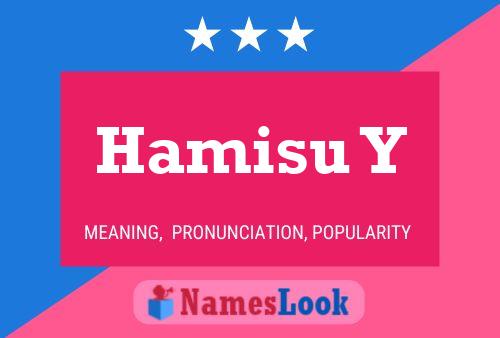 ملصق اسم Hamisu Y