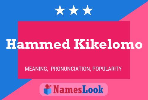 ملصق اسم Hammed Kikelomo