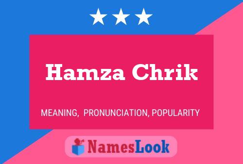 ملصق اسم Hamza Chrik