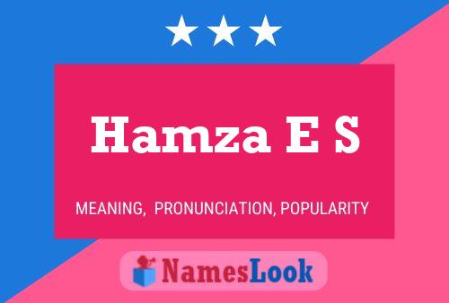 ملصق اسم Hamza E S