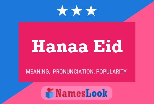 ملصق اسم Hanaa Eid