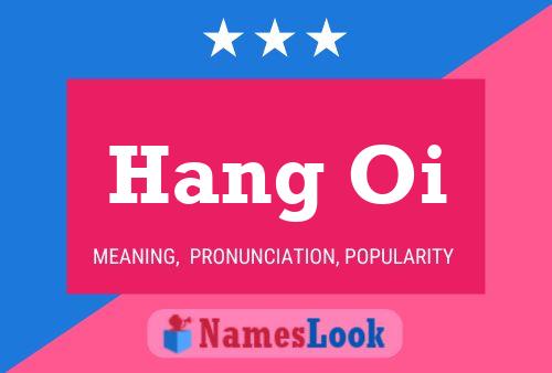 ملصق اسم Hang Oi