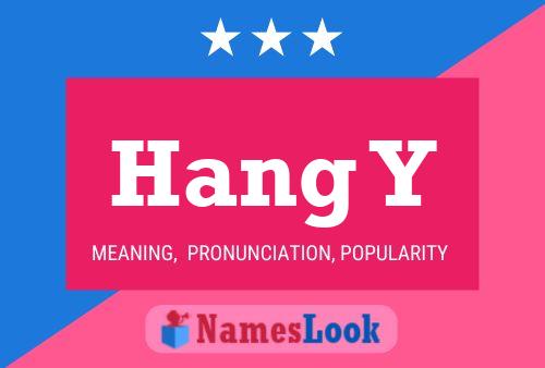 ملصق اسم Hang Y