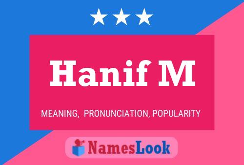 ملصق اسم Hanif M