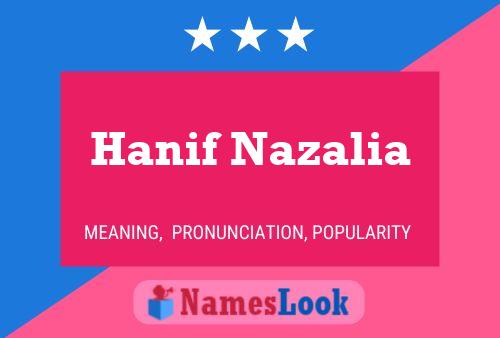 ملصق اسم Hanif Nazalia